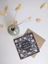 Load image into Gallery viewer, ‘You Are Such A Treasure’ Greeting Card