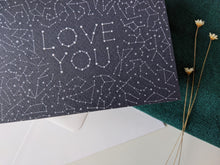 Load image into Gallery viewer, ‘Love You’ Celestial Constellation Greeting Card
