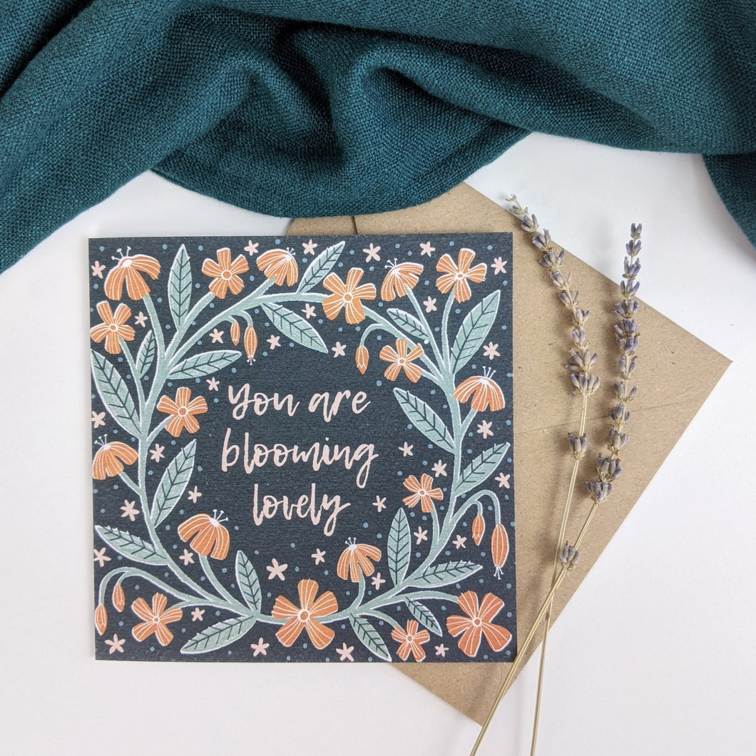 ‘You Are Blooming Lovely’ Greeting Card