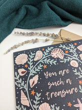 Load image into Gallery viewer, ‘You Are Such A Treasure’ Greeting Card
